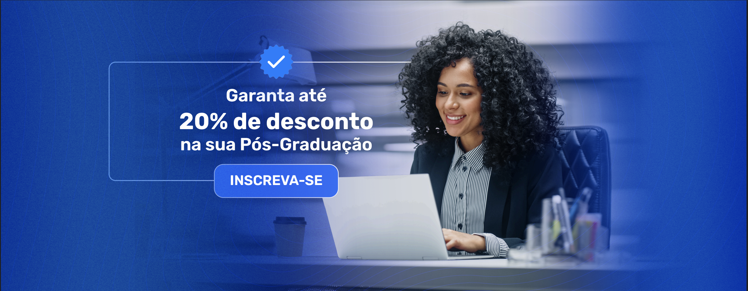 PÓS-GRADUAÇÃO